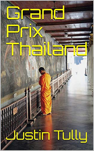 Grand Prix Thailand (English Edition)