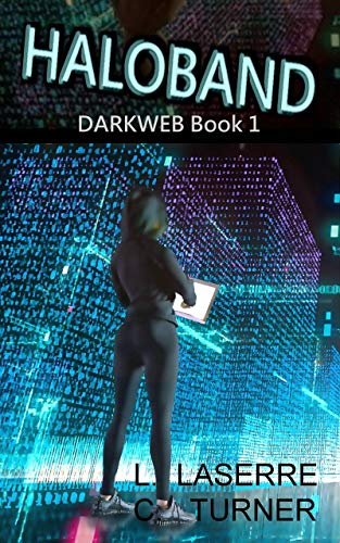 Haloband (Darkweb Book 1) (English Edition)