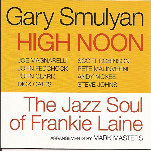 High Noon: the Jazz Soul of Frankie Laine