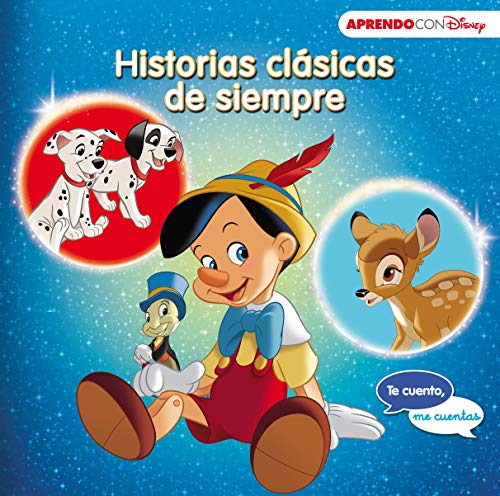 Historias clásicas de siempre (Te cuento, me cuentas una historia Disney): 101 Dálmatas, Pinocho y Bambi