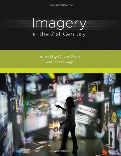 Imagery in the 21st Century (The MIT Press)
