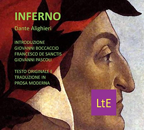 Inferno: Tradotto in prosa moderna-Testo originale (Italian Edition)