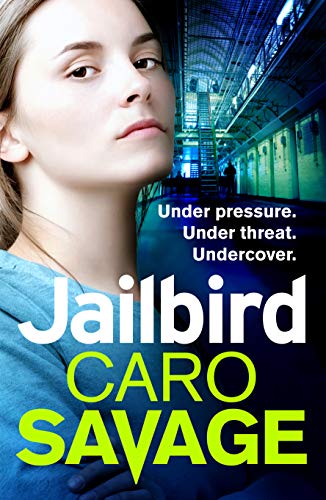 Jailbird: An action-packed page-turner that will have you hooked (English Edition)