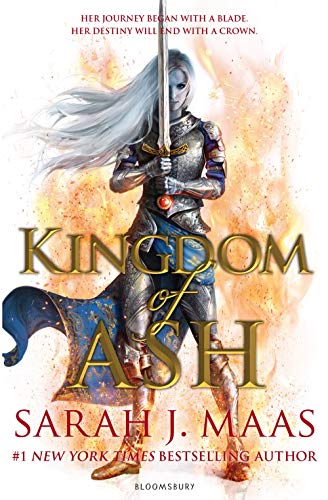 Kingdom of Ash: INTERNATIONAL BESTSELLER (Throne of Glass Book 7) (English Edition)