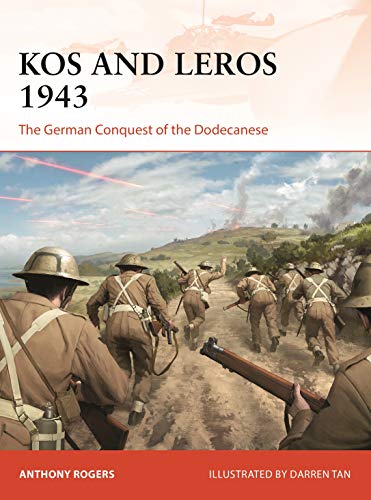 Kos and Leros 1943: The German Conquest of the Dodecanese: 339 (Campaign)
