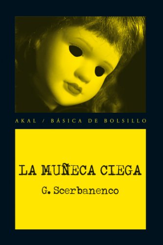 La muñeca ciega (Básica de Bolsillo - Serie Novela Negra)
