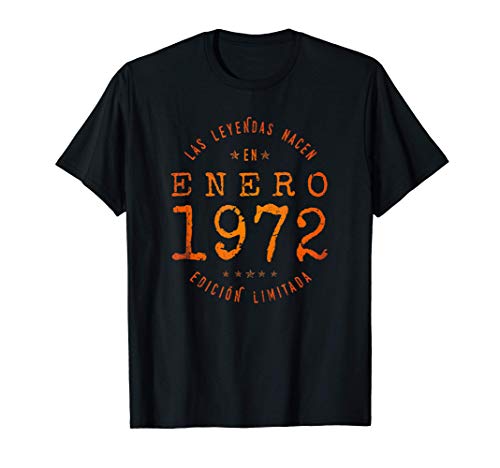 Las Leyendas nacen en Enero de 1972 - Regalo de 49 años Camiseta