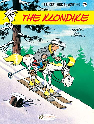Leturgie, J: Lucky Luke Vol 74: The Klondike