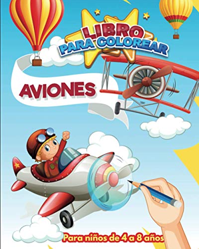 Libro para colorear - Aviones | Para niños de 4 a 8 años: 30 dibujos de la aviación | 62 páginas, a4 : formato grande (20,32 x 25,4 cm) | Idea del regalo
