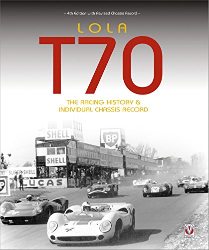 Lola T70: Revised 4th Edition (English Edition)
