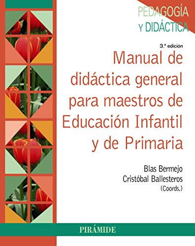 Manual de didáctica general para maestros de Educación Infantil y de Primaria (Psicología)