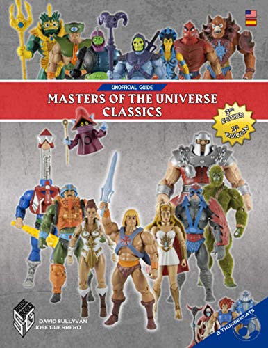 Masters of the Universe Classics: Unofficial Guide