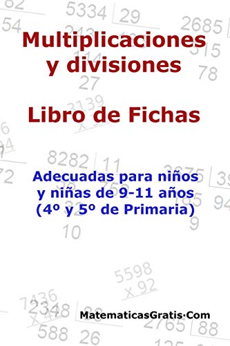 Multiplicaciones y Divisiones - Libro de Fichas: Para niños y niñas de 9-11 años (4º-5º Primaria): Para niños y niñas de 9-11 años (4°-5° Primaria): 8