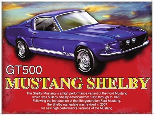 Mustang Shelby - Clásico American Muscle Motor coche en azul GT 500. G.T. Alto rendimiento. Ford. Años 60 y 70 sueño Gone 60 segundos. Eleanor. Lotería win. Metal/Cartel De Acero Para Pared - 30 x 40 cm