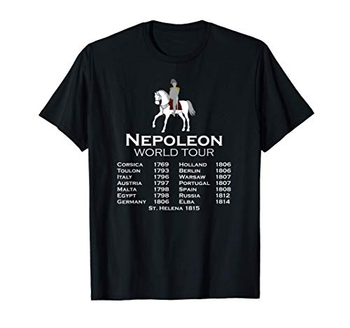 Napoleon Bonaparte Word Tour History Joke For Men Women Camiseta