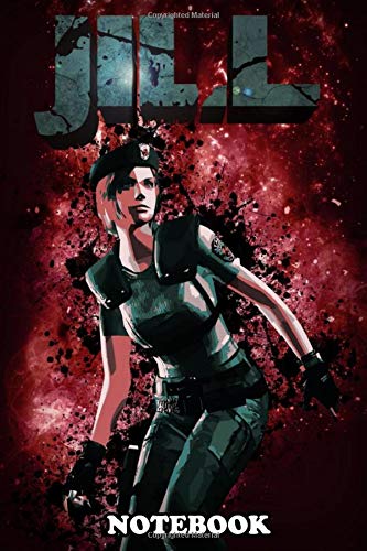 Notebook: Tribute To Jill Valentine Of The Resident Evil Games , Journal for Writing, College Ruled Size 6" x 9", 110 Pages