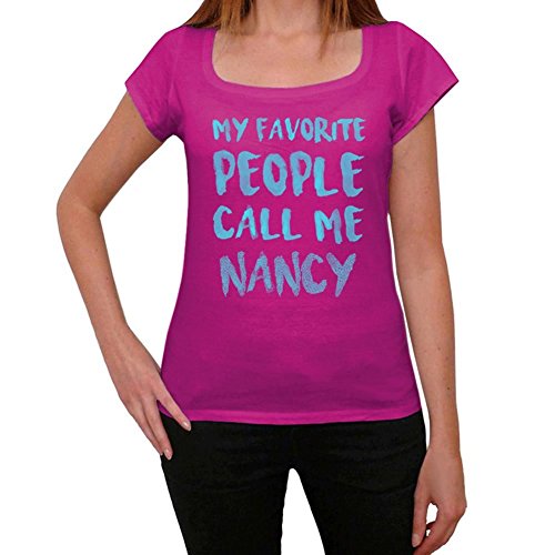 One in the City My Favorite People Call Me Nancy Mujer Camiseta Rosa Regalo De Cumpleaños