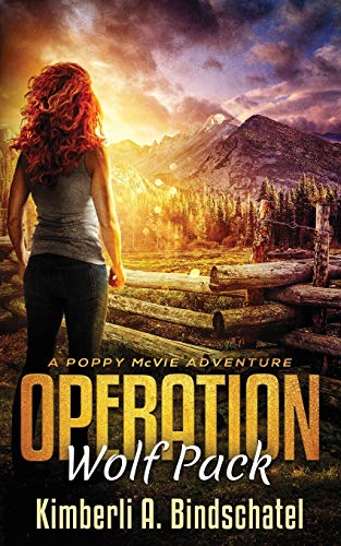 Operation Wolf Pack: A suspenseful, outdoor crime adventure in the Rocky Mountains of Idaho (Poppy McVie Mysteries) [Idioma Inglés]: 7