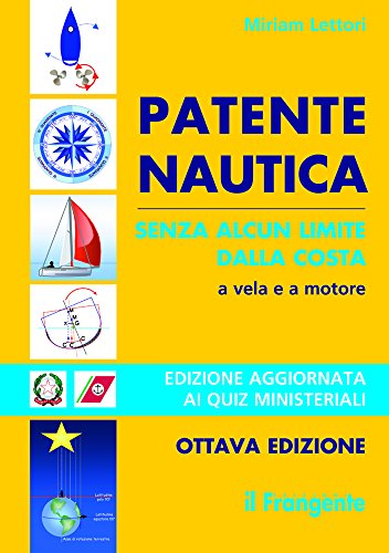 Patente nautica senza alcun limite dalla costa. A vela e a motore