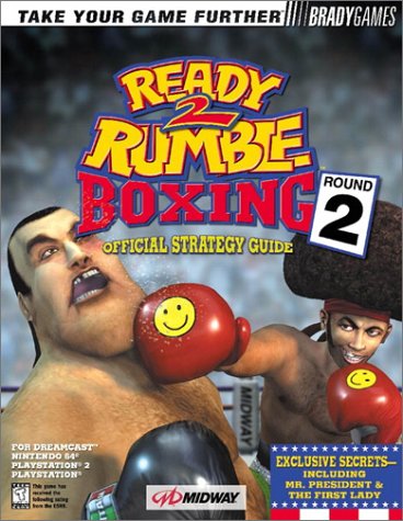 Ready 2 Rumble Boxing: Round 2 Official Strategy Guide (Official Strategy Guides)
