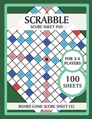 Scrabble Score Sheet Pad - 100 Sheets For 2-4 Players: The Ultimate Scrabble Score Pad For People Who Love The Word Building Game