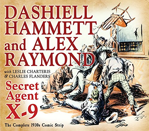 Secret Agent X-9: By Dashiell Hammett and Alex Raymond (The Library of American Comics)