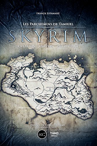 Skyrim: Les parchemins de Tamriel (RPG) (French Edition)