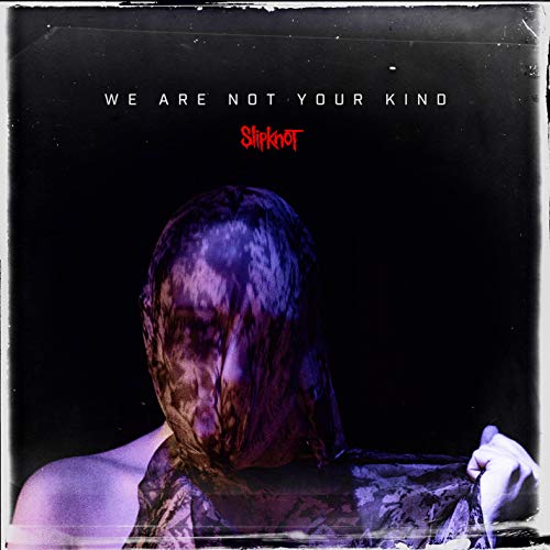Slipknot -We Are Not Your Kind (CD)