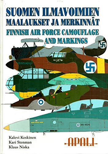 Suomen ilmavoimien maalaukset ja merkinnat =: Finnish Air Force camouflage and markings (Finnish Edition)