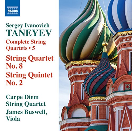 TANEYEV, S.I.: String Quartets (Complete), Vol. 5 (Carpe Diem String Quartet) - No. 8 / String Quintet No. 2
