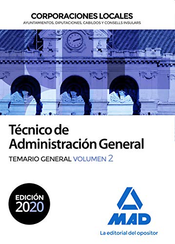 Técnico de Administración General de Corporaciones Locales. Temario General Volumen 2