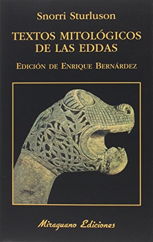 Textos Mitológicos de las Eddas (Libros de los Malos Tiempos)