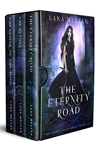 The Eternity Road: The Complete Trilogy (Boxed Set) (English Edition)