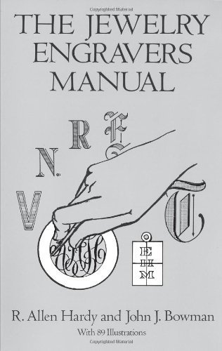 [(The Jewelry Engraver's Manual )] [Author: R.Allen Hardy] [Oct-1994]