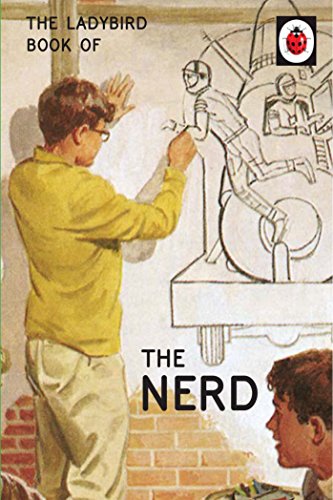 The Ladybird Book of The Nerd (Ladybirds for Grown-Ups) (English Edition)