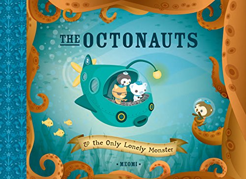 The Octonauts and the Only Lonely Monster (English Edition)