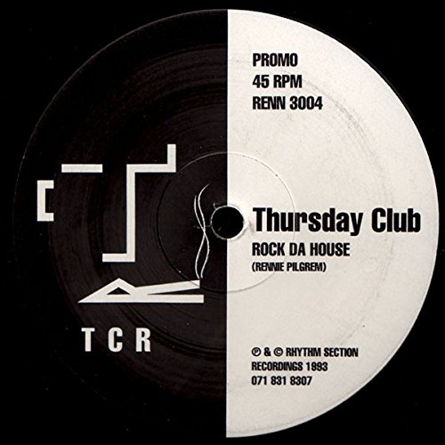 Thursday Club - Rock Da House , Dis Is Dis - TCR