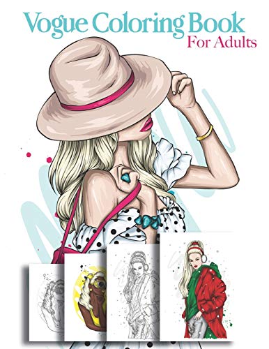 Vogue Coloring Book For Adults: Beautiful Fashion Illustration Book | Vogue Colors A To Z A Fashion Coloring Book For Adults | French, British And Italien Vogue | Makeup Book