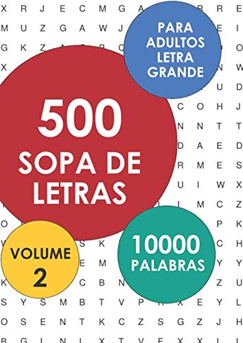 500 Sopa De Letras Para Adultos, Letra Grande: Volume 2