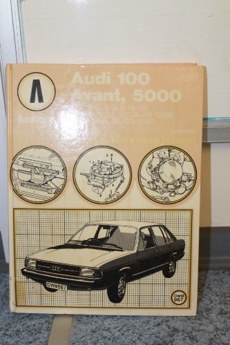 Audi Avant 100 Owner's Workshop Manual (The Autobook series of workshop manuals)