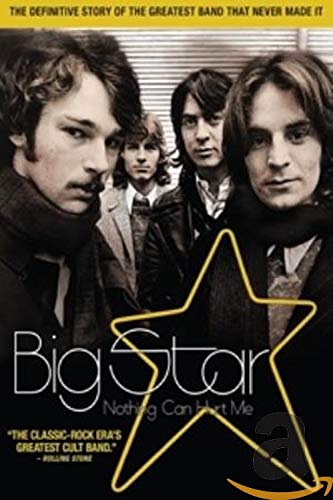 Big Star: Nothing Can Hurt Me [DVD]