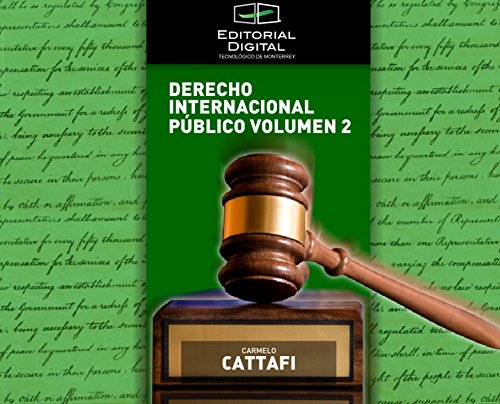 Derecho Internacional Público. Volumen 2
