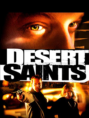 Desert Saints (Balas en el desierto)