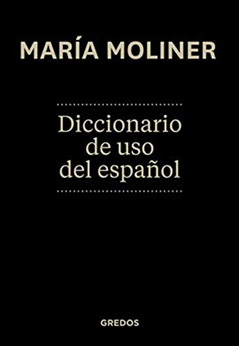 Diccionario de uso del español: Nueva Edición Actualizada (DICCIONARIOS)