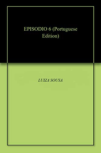 EPISODIO 6 (Portuguese Edition)