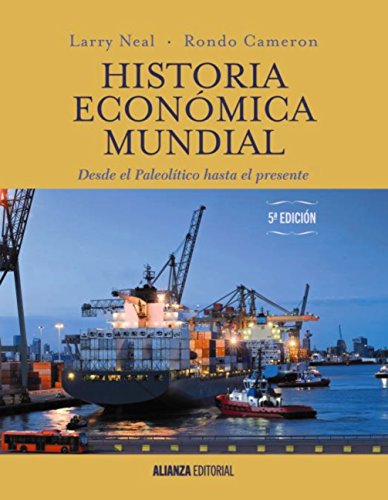 Historia económica mundial: Desde el Paleolítico hasta el presente. 5.ª edición (El libro universitario - Manuales)