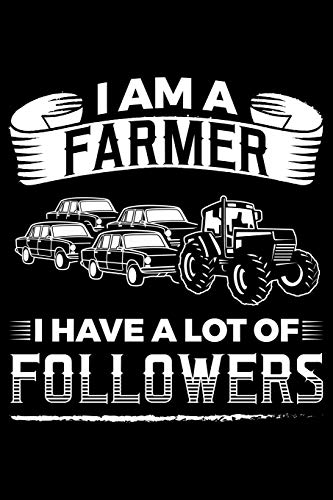 I Am A Farmer I Have A Lot Of Follower: Lined A5 Notebook for Chemistry Journal