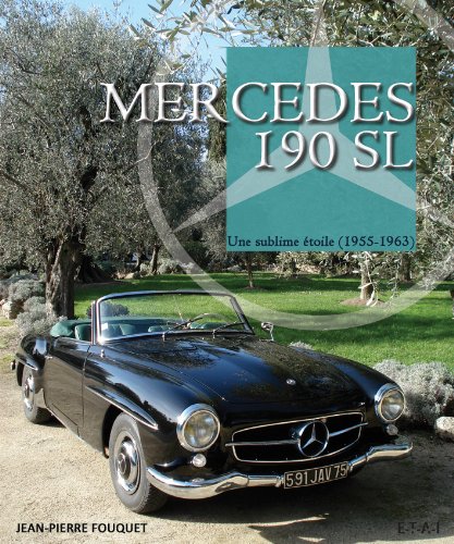 Mercedes 190 SL : Une sublime étoile (1955-1963)