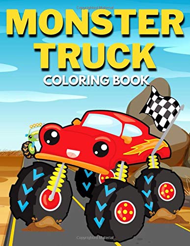 Monster Truck Coloring Book: Funny Designs for Kids Boys and Girls Age 4-8 Perfect Gift for Birthday Party