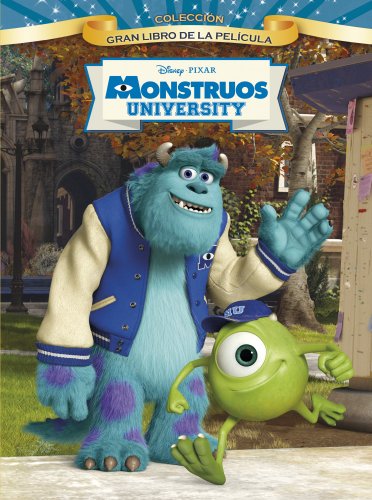 Monstruos University. Gran libro de la película (Disney. Monstruos University)
